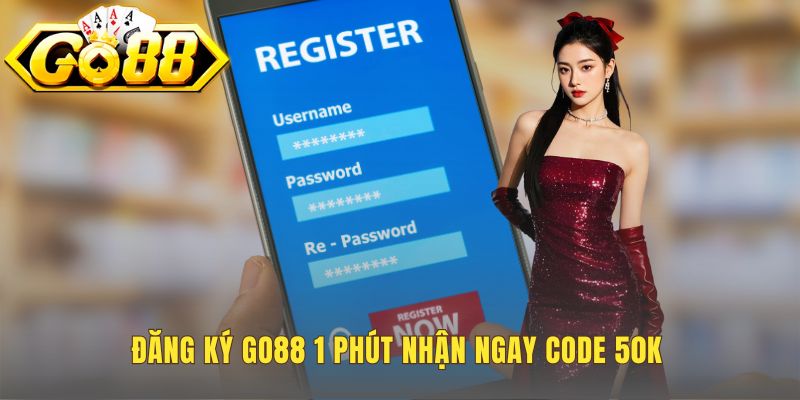 Hướng dẫn đăng ký Go88