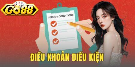 Điều Khoản Điều Kiện Go88