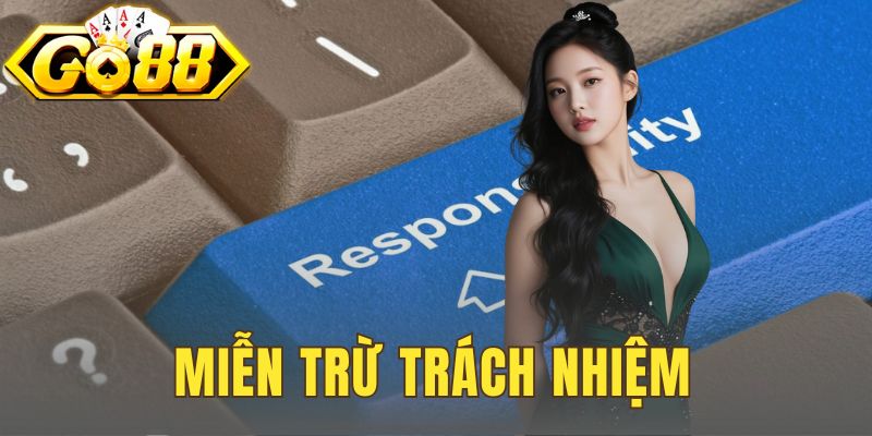 Miễn trừ trách nhiệm